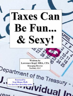 Taxes Can Be Fun - and Sexy