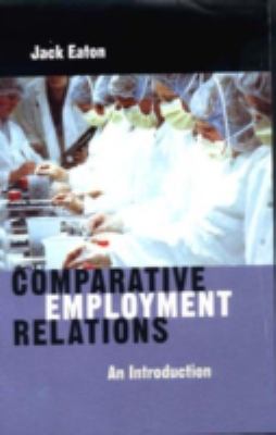 Comparative Employment Relations : An Introductioin