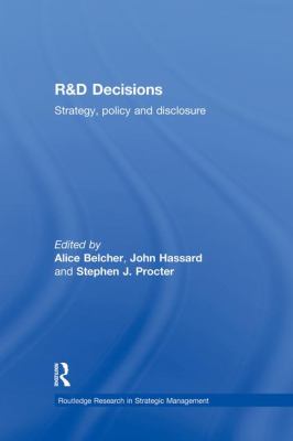 R&D Decisions : Strategy Policy and Innovations