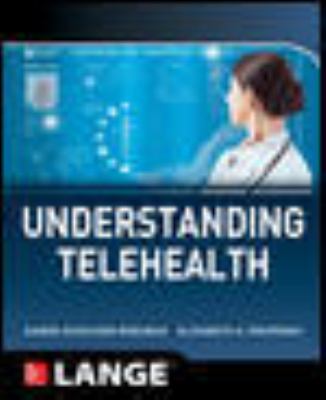 Understanding Telehealth