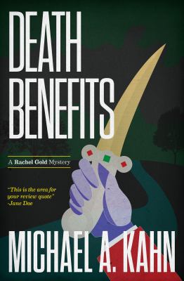 Death Benefits : A Rachel Gold Mystery