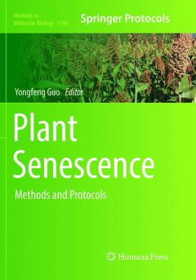 Plant Senescence : Methods and Protocols