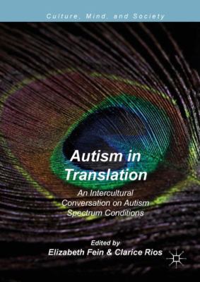 Autism in Translation : An Intercultural Conversation on Autism Spectrum Conditions