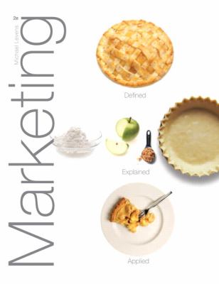 Marketing : Defined, Explained, Applied