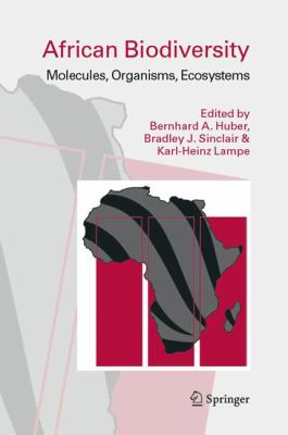 African Biodiversity : Molecules, Organisms, Ecosystems