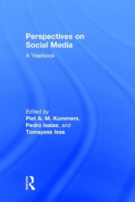 Perspectives on Social Media : A Yearbook