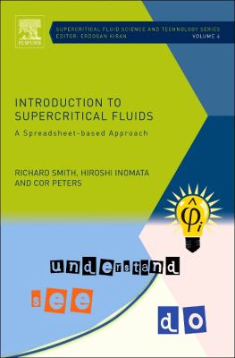 Introduction to Supercritical Fluids : A Spreadsheet-Based Approach