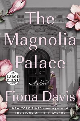 The Magnolia Palace : A Novel