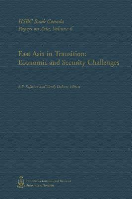 East Asia in Transition : Economic and Security Challenges