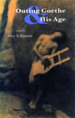 Outing Goethe and His Age