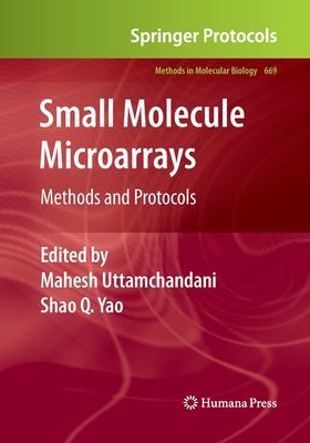 Small Molecule Microarrays : Methods and Protocols
