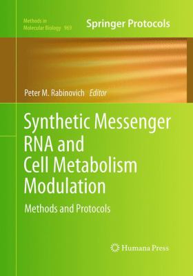 Synthetic Messenger RNA and Cell Metabolism Modulation : Methods and Protocols