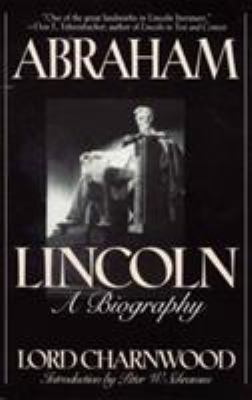 Abraham Lincoln : A Biography