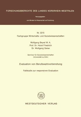 Evaluation Von Berufswahlvorbereitung : Fallstudie Zur Responsiven Evaluation