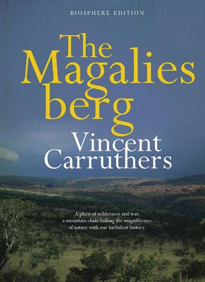 The Magaliesberg : Revised Edition