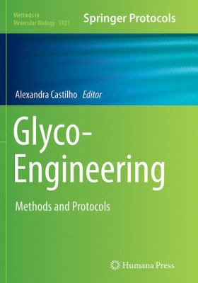 Glyco-Engineering : Methods and Protocols