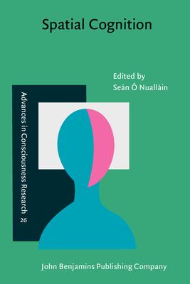 Spatial Cognition : Foundations and Applications