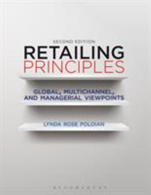 Retailing Principles Second Edition : Global, Multichannel, and Managerial Viewpoints