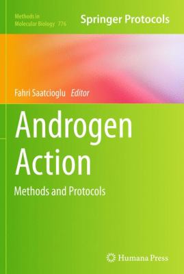 Androgen Action : Methods and Protocols