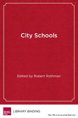 City Schools : How Districts and Communities Can Create Smart Education Systems