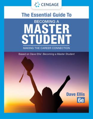 The Essential Guide to Becoming a Master Student : Making the Career Connection