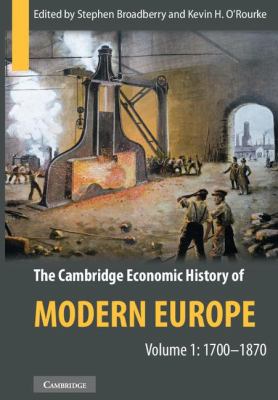 The Cambridge Economic History of Modern Europe