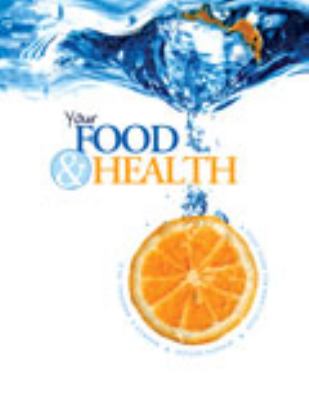 Your Food and Health : A Study Guide for Man's Food