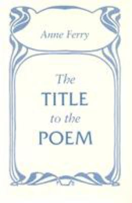 The Title to the Poem
