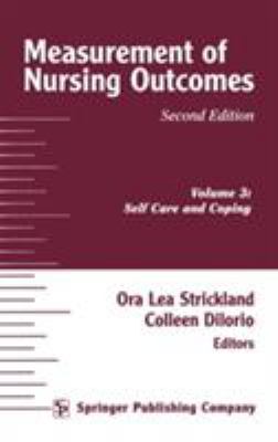 Measurement of Nursing Outcomes : Self Care and Coping