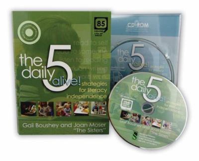 The Daily Five Alive! : Strategies for Literacy Independence