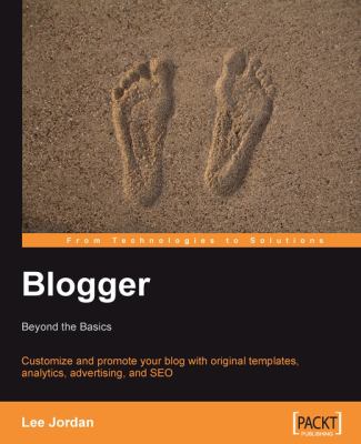 Blogger : Beyond the Basics
