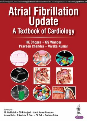 Atrial Fibrillation Update : A Textbook of Cardiology
