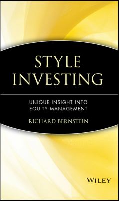 Style Investing : Unique Insight into Equity Management