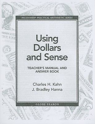 Using Dollars and Sense