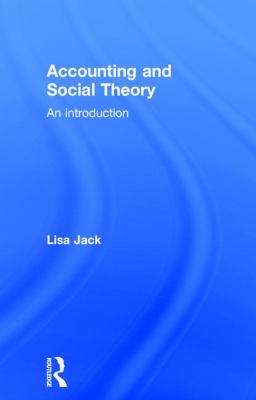 Accounting and Social Theory : An Introduction