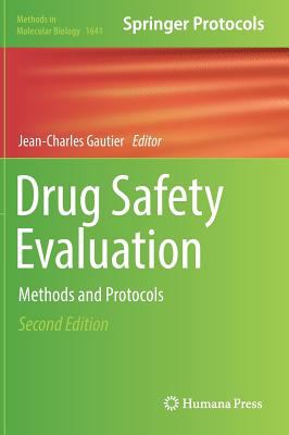 Drug Safety Evaluation : Methods and Protocols