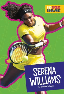 Pro Sports Biographies: Serena Williams