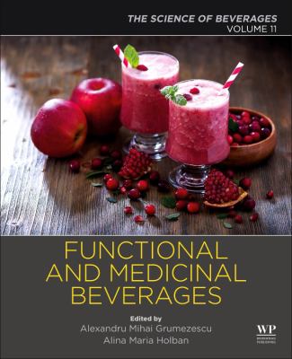 Functional and Medicinal Beverages : Volume 11: the Science of Beverages