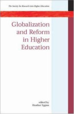 Globalisation and Reform in Higher Education