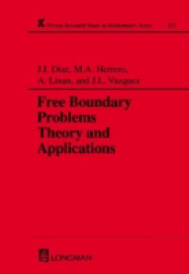 Free Boundary Problems : Theory and Applications