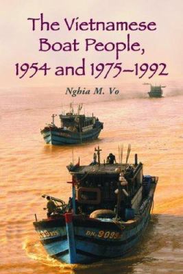 The Vietnamese Boat People, 1954 And 1975-1992