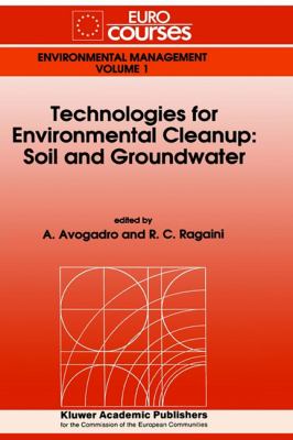 Technologies for Environmental Cleanup - Soil and Groundwater