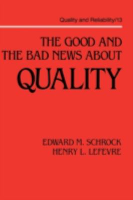 The Good and the Bad News about Quality
