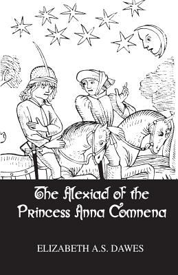 Alexiad of the Princess Anna Comnena