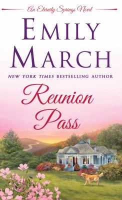 Reunion Pass : An Eternity Springs Novel