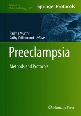 Pre-Eclampsia : Methods and Protocols