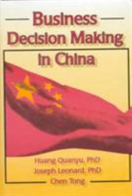 Business Decision Making in China