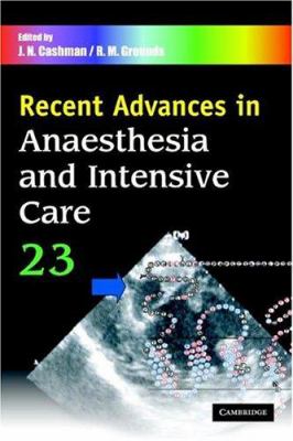 Recent Advances in Anaesthesia and Intensive Care