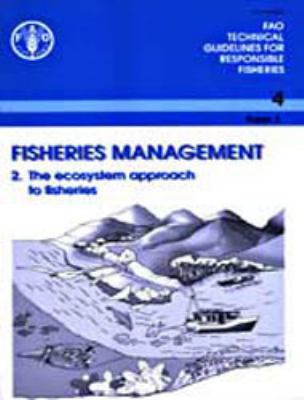 Fisheries Management : The Ecosystem Approach to Fisheries