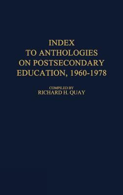 Index to Anthologies on Postsecondary Education, 1960-1978